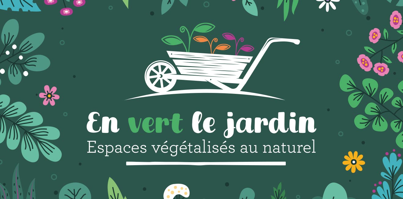 En vert le jardin